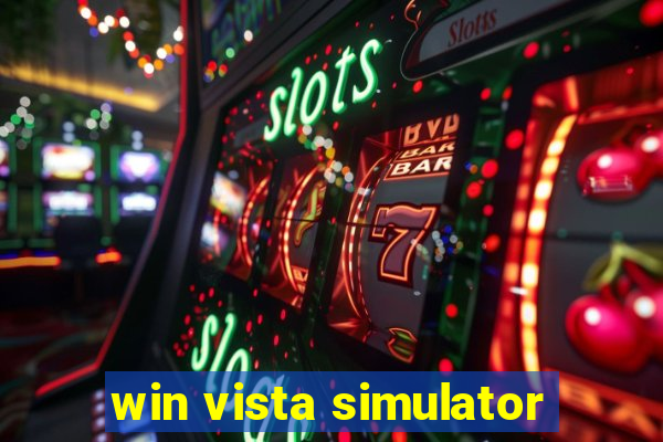 win vista simulator